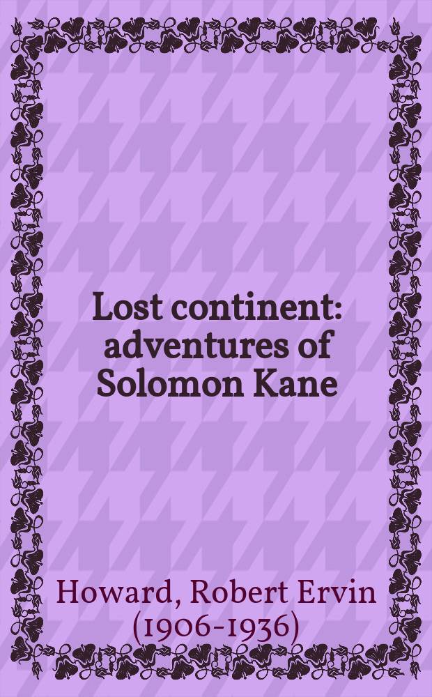 Lost continent : adventures of Solomon Kane : адаптированная книга для чтения на английском языке