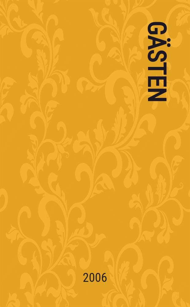 Gästen
