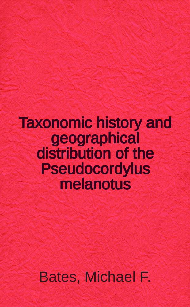 Taxonomic history and geographical distribution of the Pseudocordylus melanotus (A. SMITH, 1838) and P. microlepidotus (Cuvier, 1829) complexes (Sauria: Cordylidae) = История таксономии и географическое разнообразие псевдокордилюса чернохвостого и мелкочешучатого псевдокордилюса(ящерицы:кордилиды)