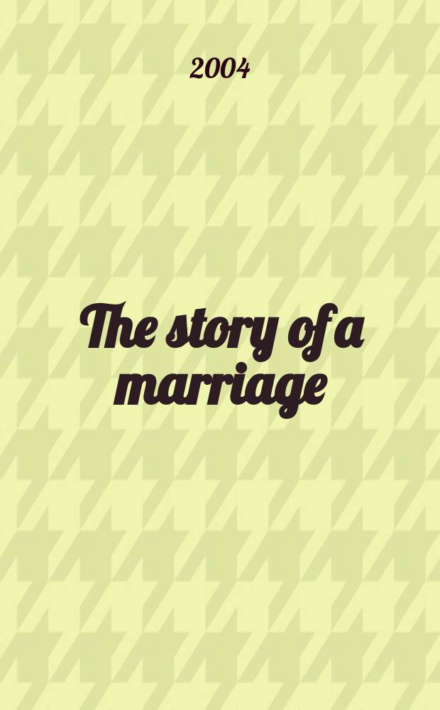 The story of a marriage : the letters of Bronislaw Malinowski and Elsie Masson. Vol. 1 : 1916-20