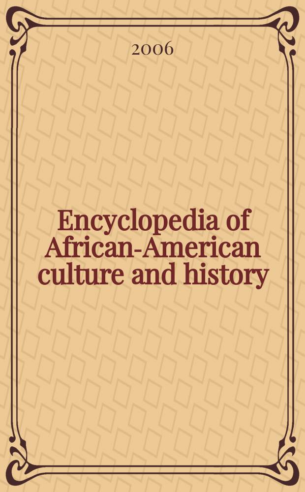 Encyclopedia of African-American culture and history : the Black experience in the Americas. Vol. 2 : C - F