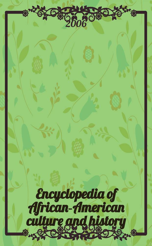 Encyclopedia of African-American culture and history : the Black experience in the Americas. Vol. 4 : M - P