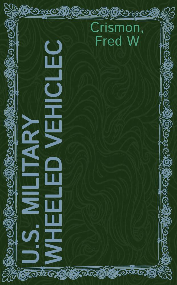 U.S. military wheeled vehiclec = Американские боевые колесные машины