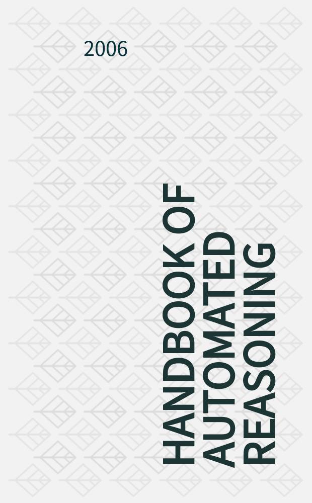 Handbook of automated reasoning