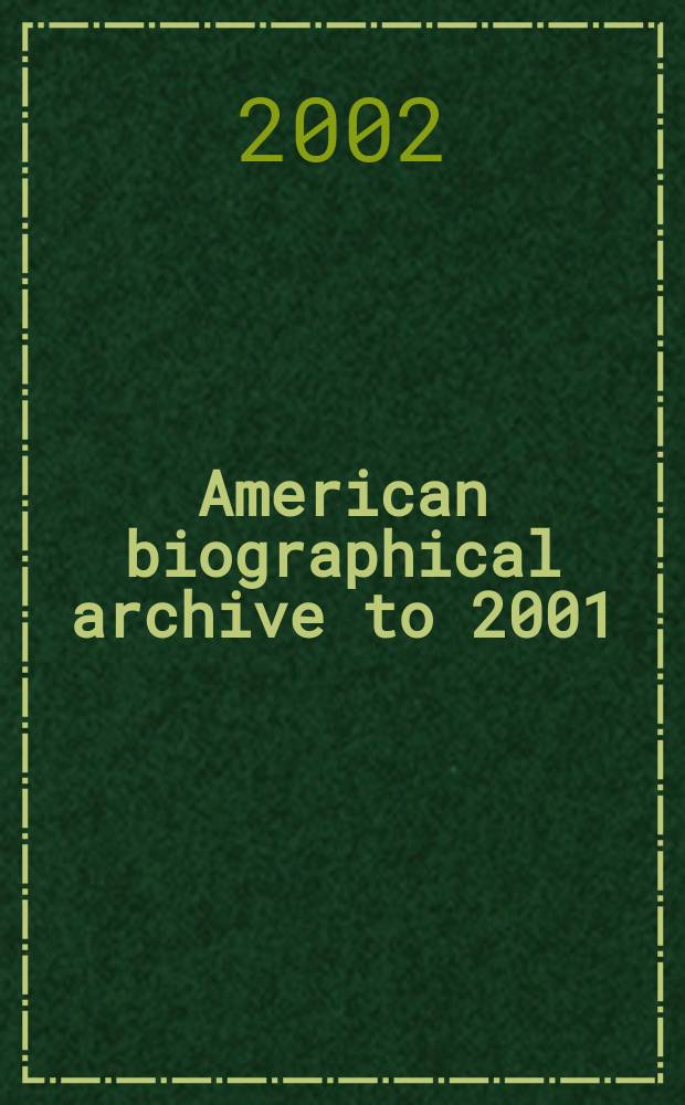 American biographical archive to 2001 : (ABA III). Instalment 7 : L - Martin, Peter