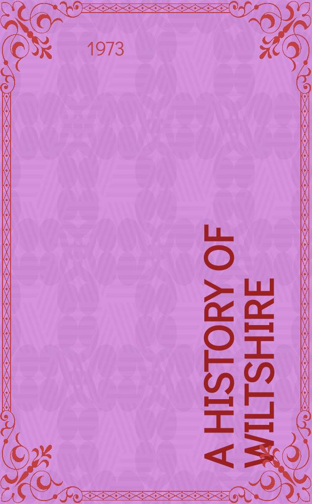 A History of Wiltshire = История Уилтшира