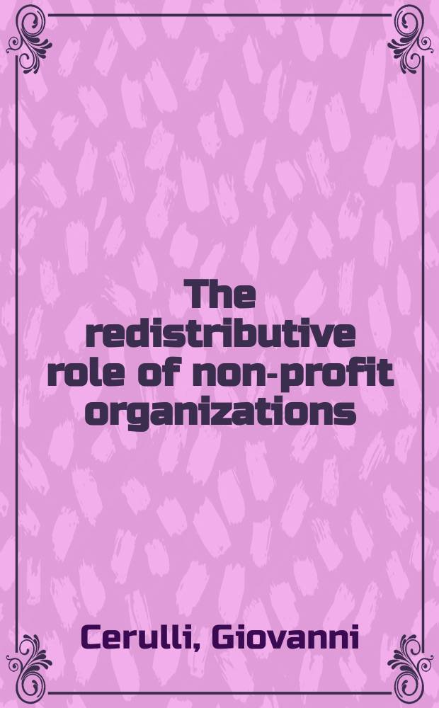 The redistributive role of non-profit organizations = Редуструктивная роль некоммерческих организаций