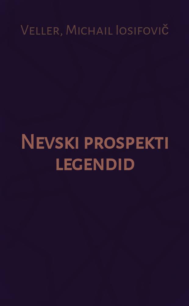 Nevski prospekti legendid