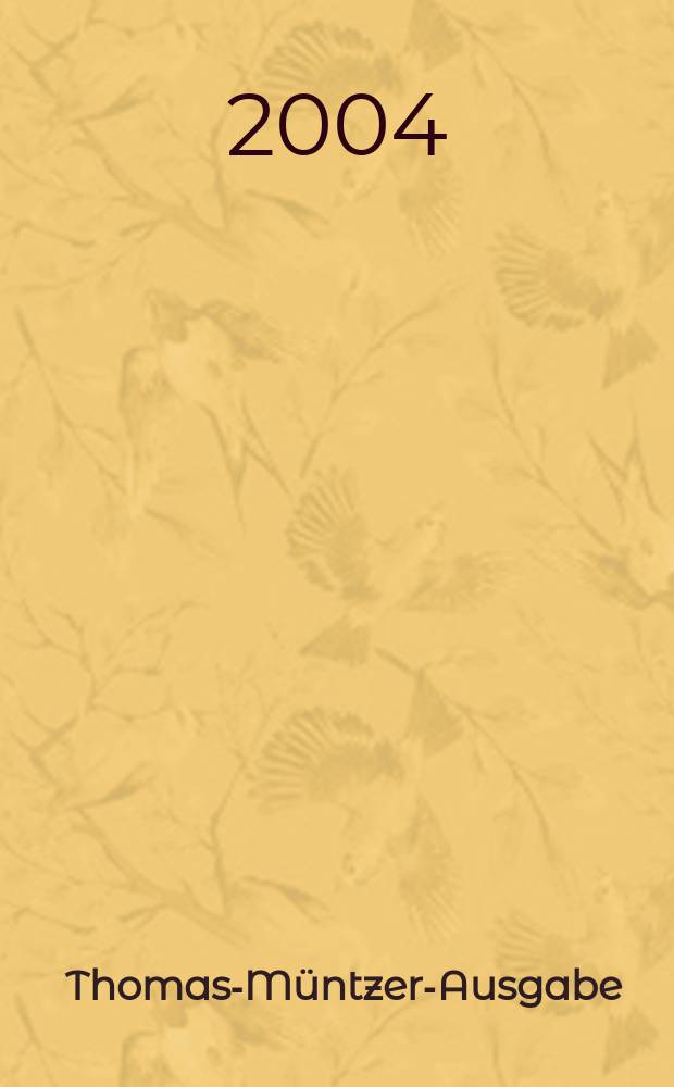 Thomas-M&uuml;ntzer-Ausgabe : kritische Gesamtausgabe : in 3 Bd. = Томаса Мюнцера издание