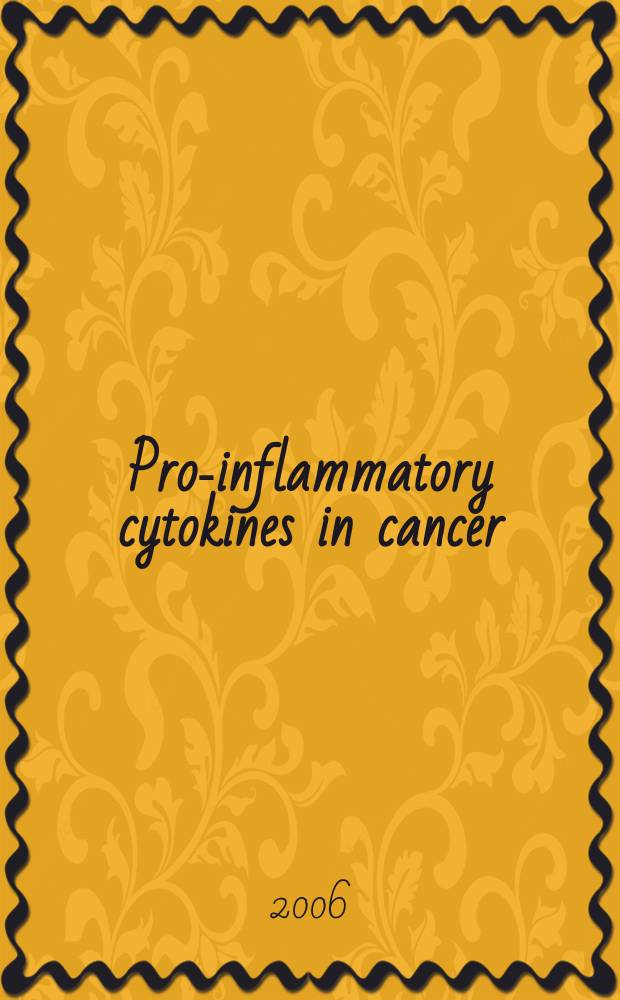 Pro-inflammatory cytokines in cancer