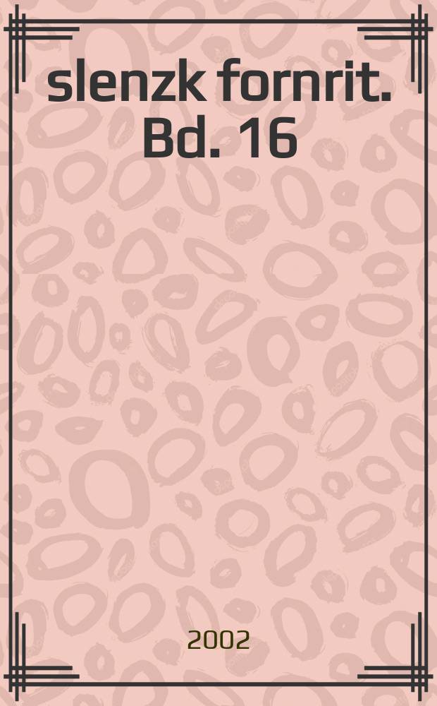 Íslenzk fornrit. Bd. 16 : Biskupa sögur