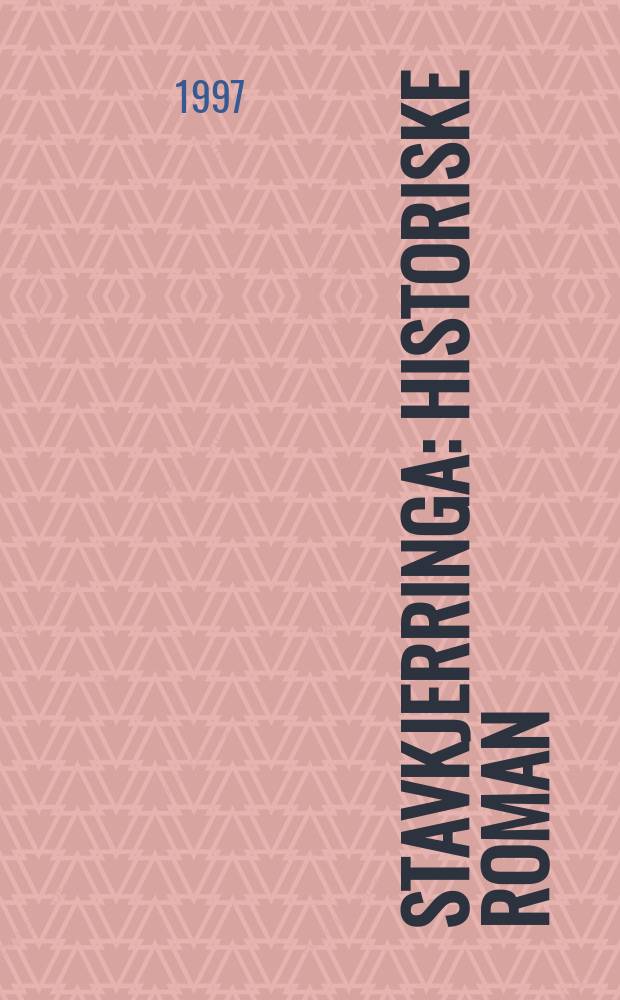 Stavkjerringa : historiske roman