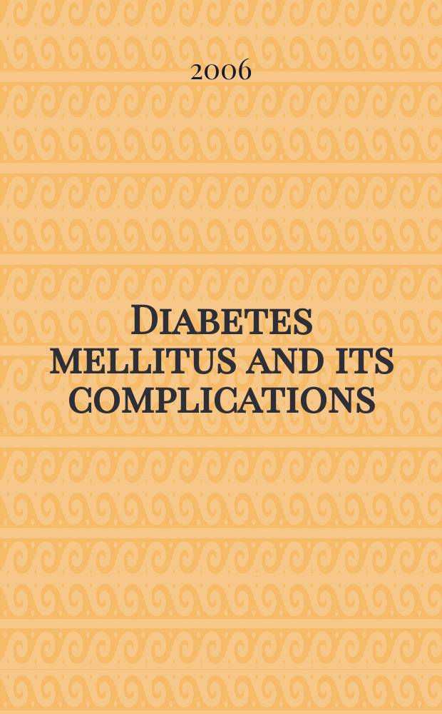 Diabetes mellitus and its complications
