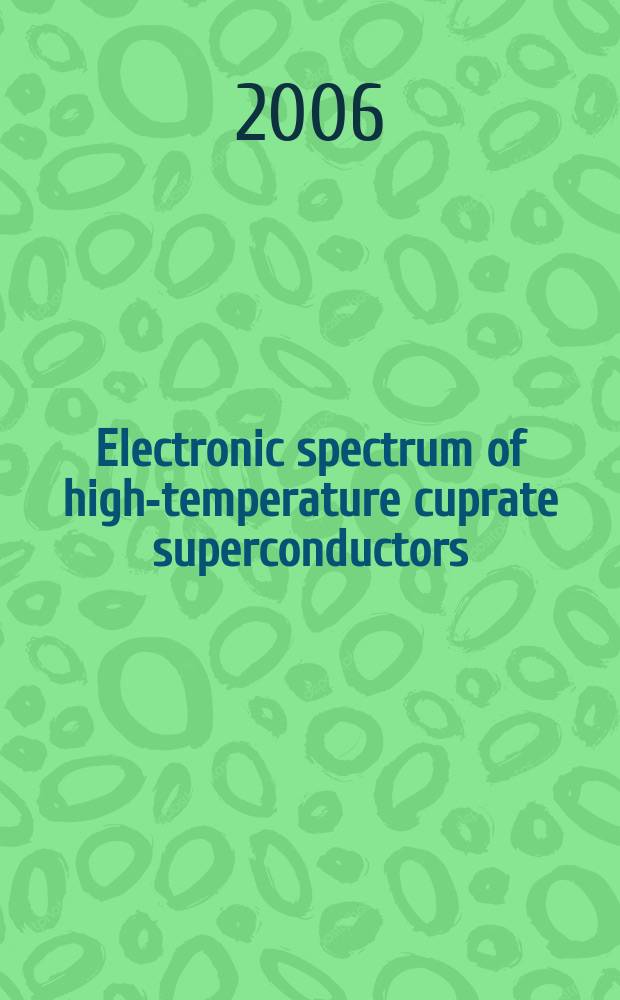 Electronic spectrum of high-temperature cuprate superconductors