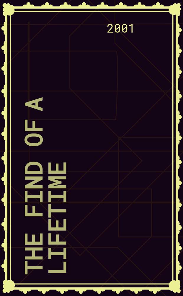 The find of a lifetime : Sir Arthur Evans and the discovery of Knossos = Находка жизни: Сэр Артур Эванс и открытие Кносса