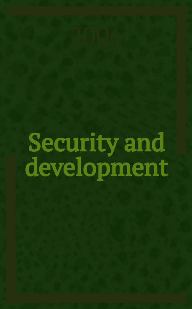 Security and development : investing in peace and prosperity = Безопасность и развитие. Инвестиционная деятельность в мире и процветание