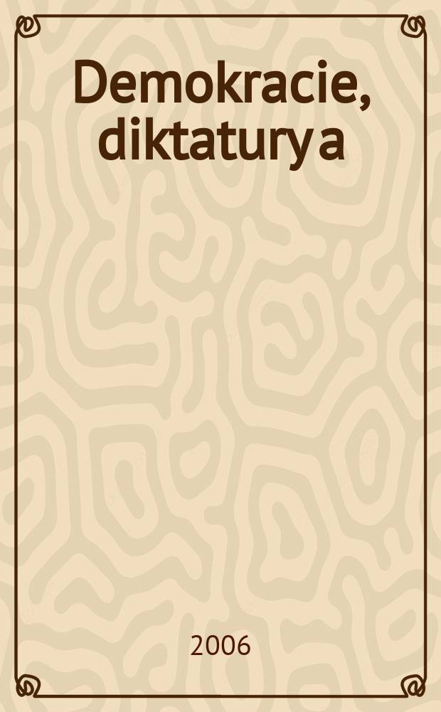 Demokracie, diktatury a