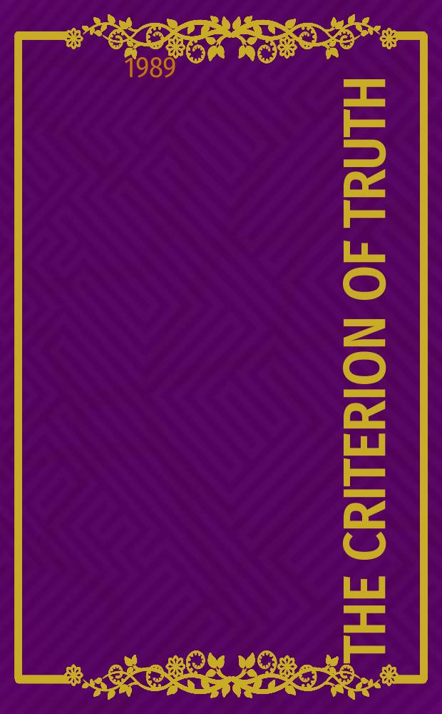 The Criterion of truth : essays written in honour of George Kerferd together with a text and translation (with annotation) of Ptolomy's On the kriterion and hegemonikon = Критерий истины