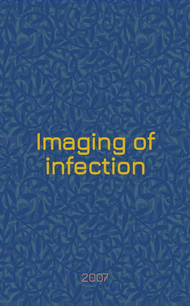 Imaging of infection = Визуализация при инфекциях