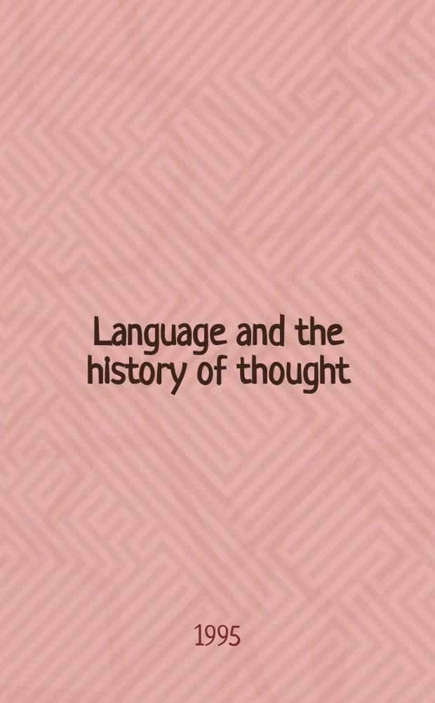 Language and the history of thought = Язык и история мысли