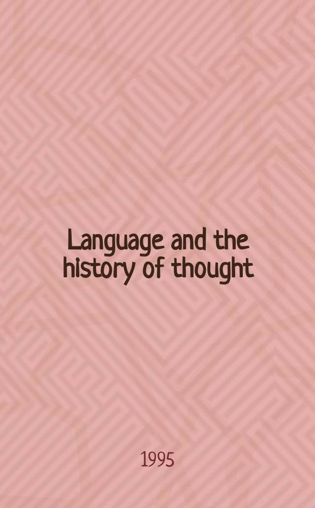 Language and the history of thought = Язык и история мысли