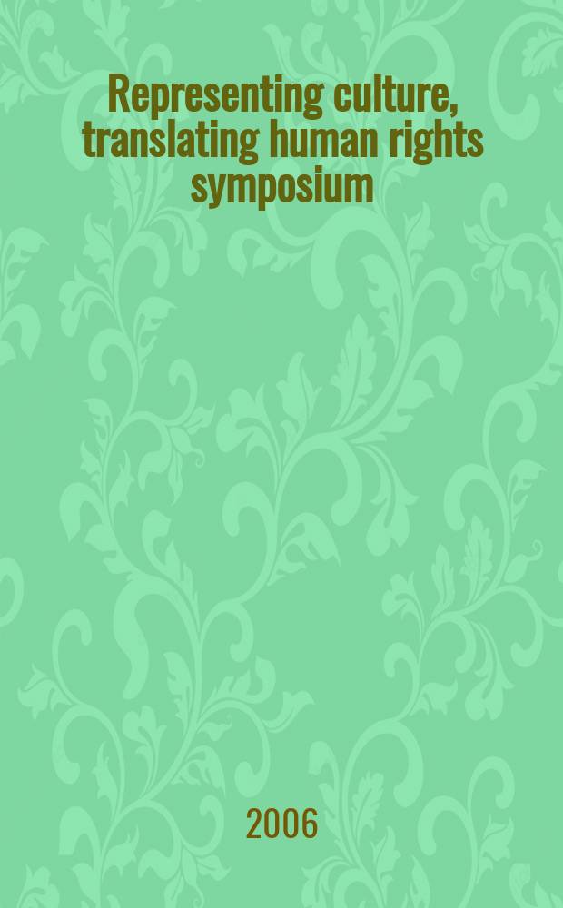 Representing culture, translating human rights symposium