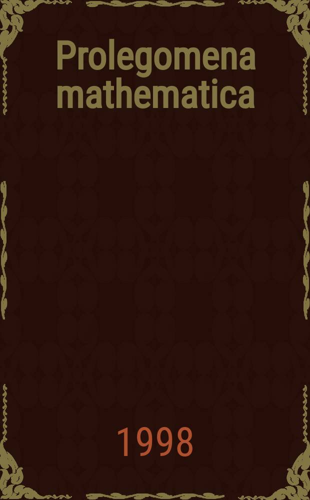 Prolegomena mathematica : from Apollonius of Perga to late Neoplatonism : with an appendix on Pappus and the history of Platonism