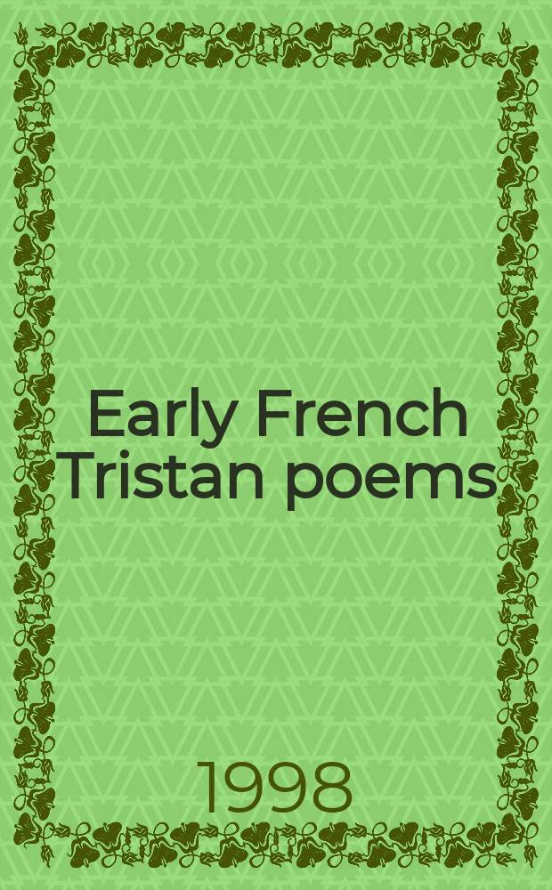 Early French Tristan poems = Ранние французские поэмы о Тристане