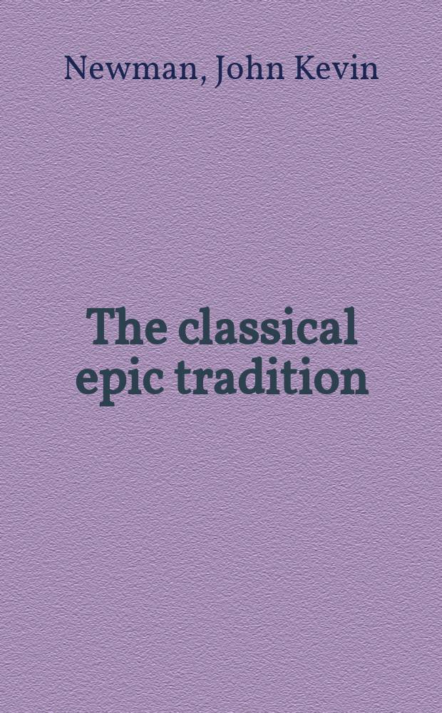 The classical epic tradition = Классическая эпическая традиция