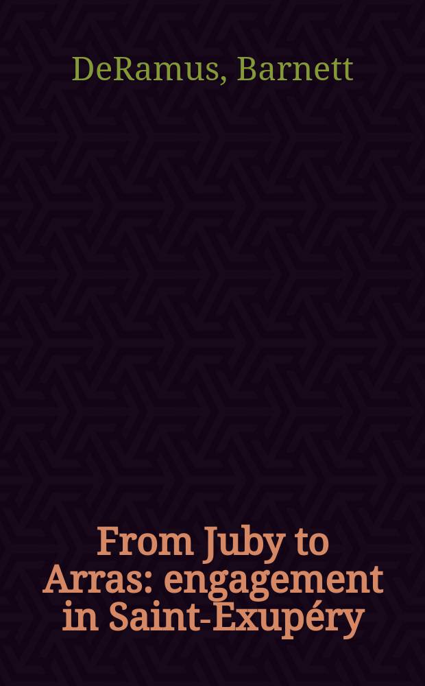 From Juby to Arras : engagement in Saint-Exupéry = Бой у Сент-Экзюпери