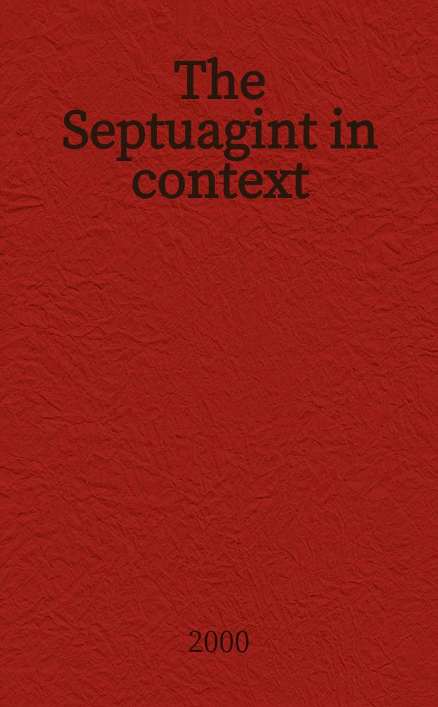 The Septuagint in context : introduction to the Greek version of the Bible = Септуагинта в контексте: Введение в греческую версию Библии