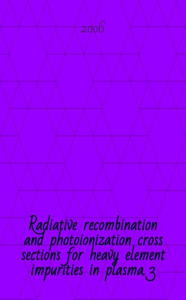 Radiative recombination and photoionization cross sections for heavy element impurities in plasma. 3 : Ions of iron, nickel and copper. Tabulated results
