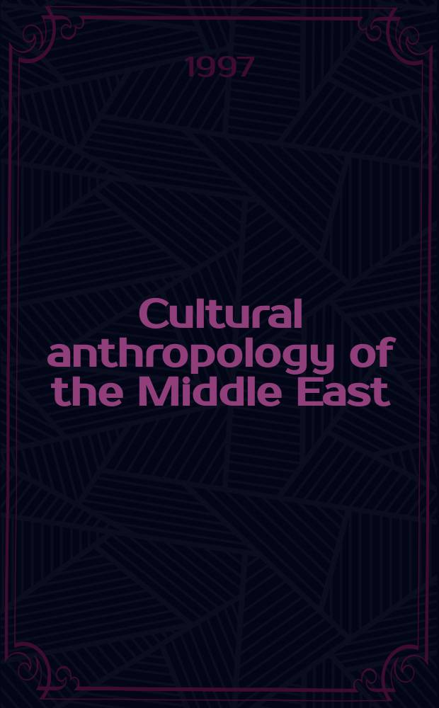 Cultural anthropology of the Middle East : a bibliography. Vol. 2 : 1988-1992