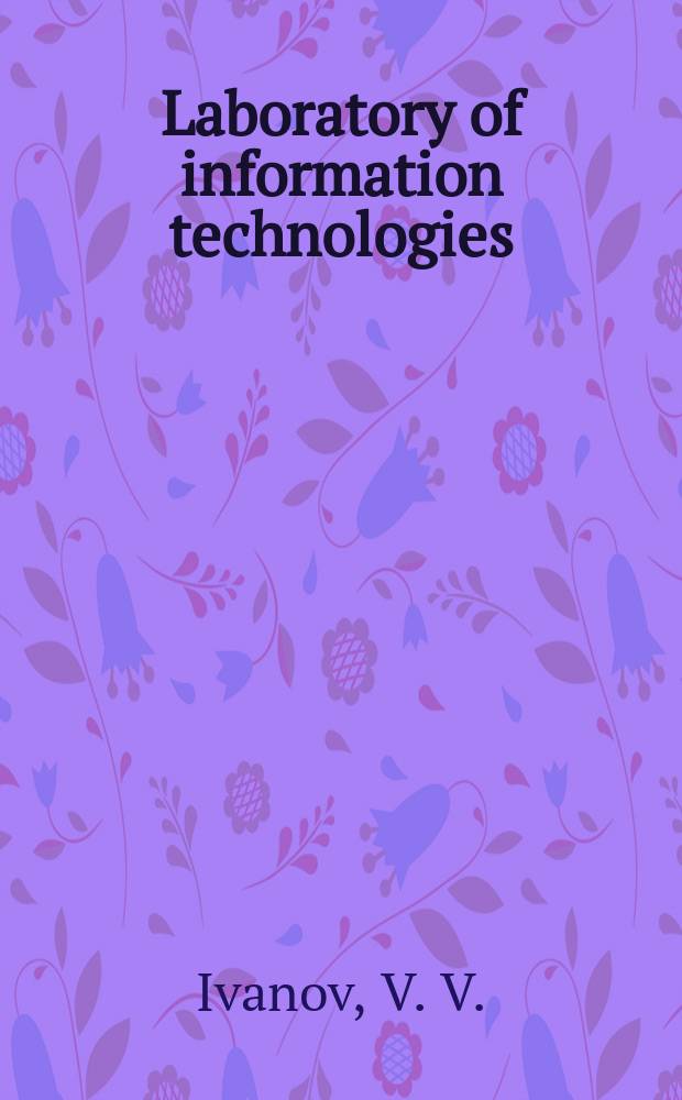Laboratory of information technologies : report on research activities in 2006 : report to the 101st Session of the JINR scientific council, January 18-19, 2007