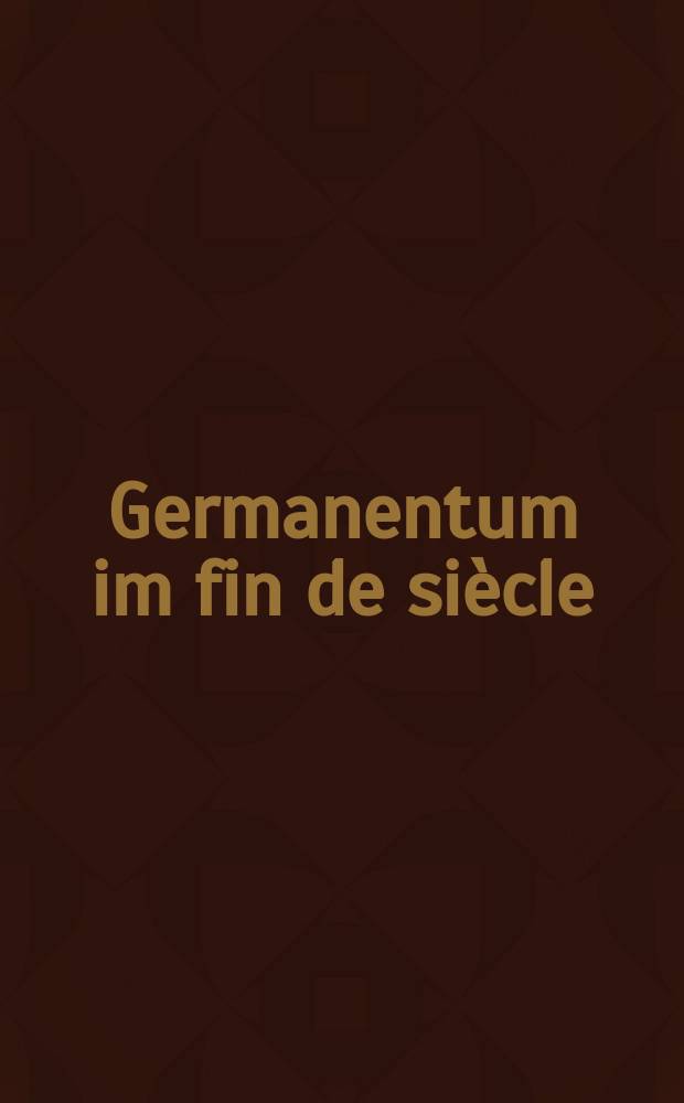 Germanentum im fin de siècle : wissenschaftsgeschichtliche Studien zum Werk Andreas Heuslers = Германский мир в конце столетия