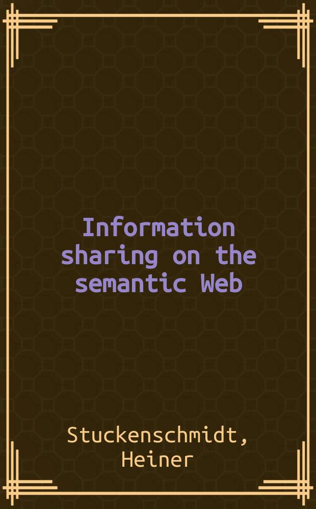 Information sharing on the semantic Web