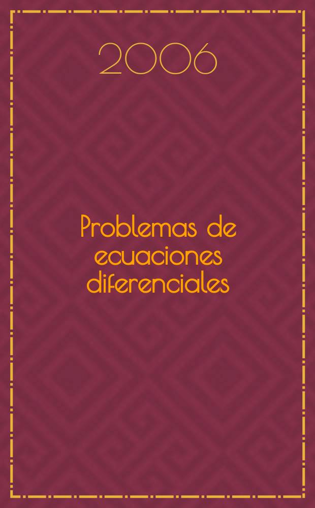 Problemas de ecuaciones diferenciales