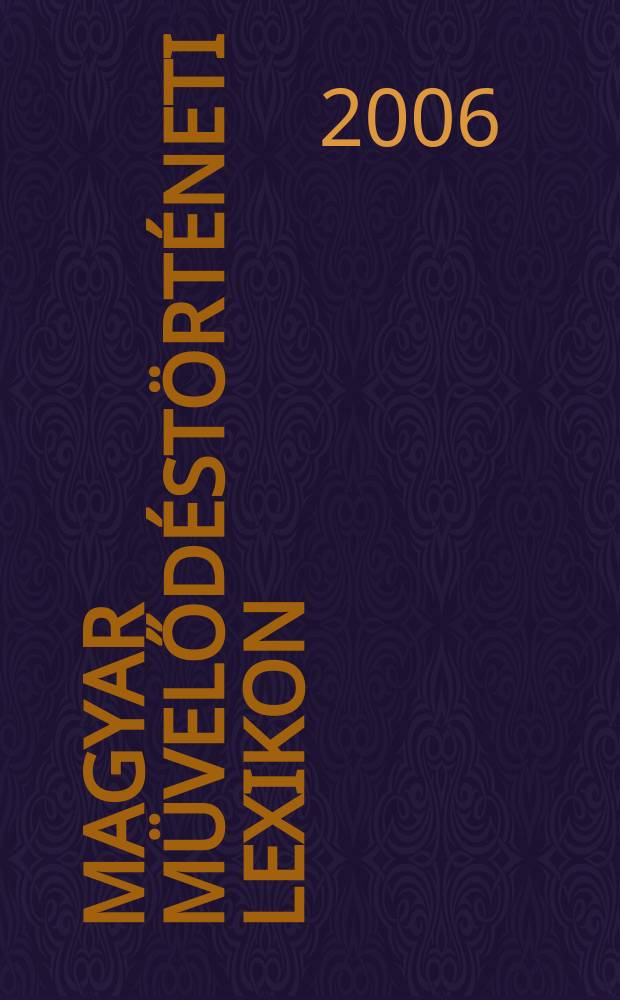 Magyar müvelődéstörténeti lexikon : Középkor és kora újkor. 5 : Jordánszky-kódex - kolostorépítészet