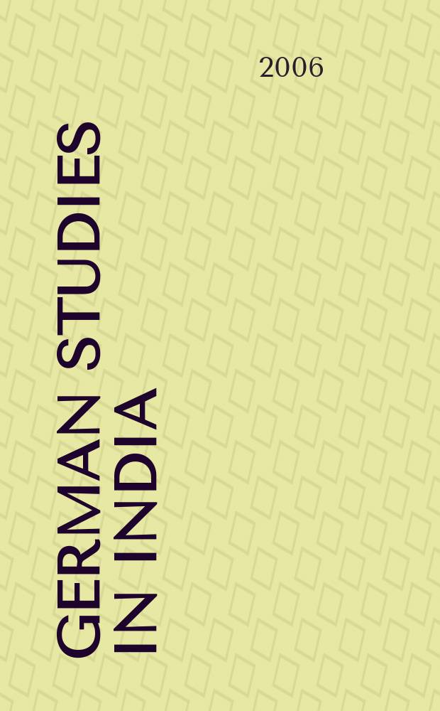 German studies in India : aktuelle Beiträge aus der indischen Germanistik/Germanistik in Indien = Германские исследования в Индии