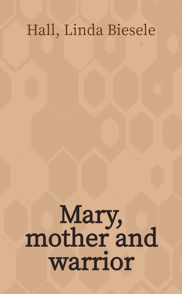 Mary, mother and warrior : the Virgin in Spain and the Americas = Мария, мать и воин:Дева Мария в Испании и Америке