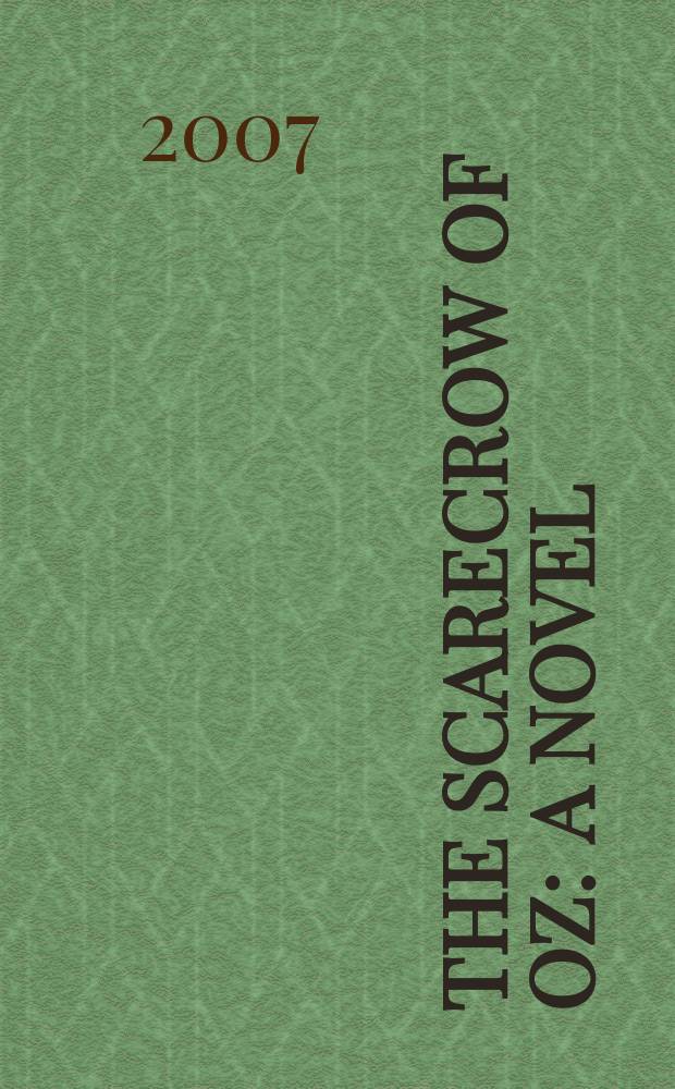 The Scarecrow of Oz : a novel