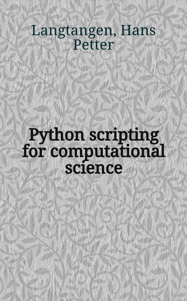 Python scripting for computational science