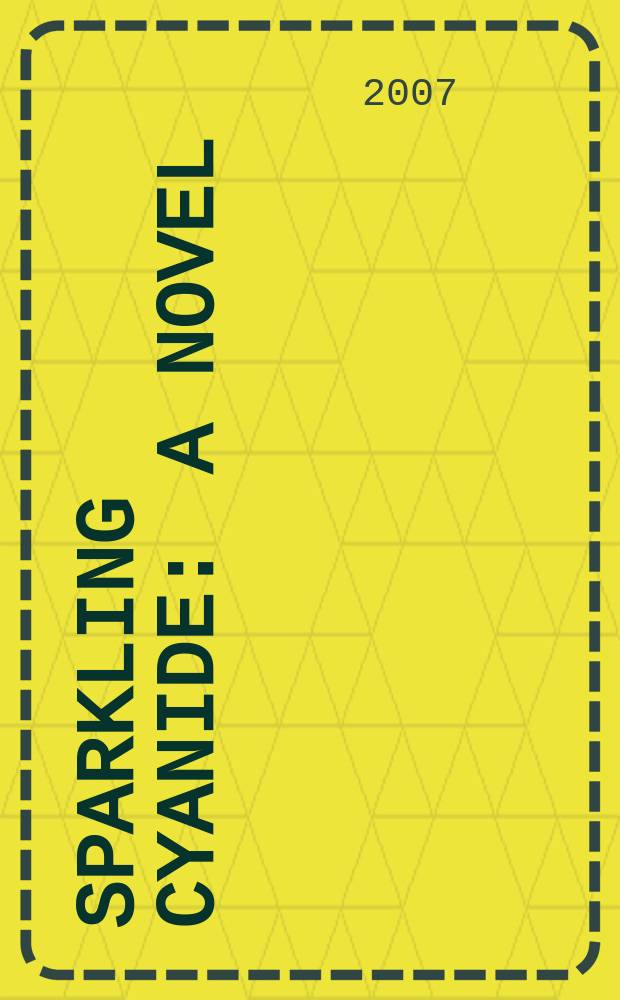 Sparkling cyanide : a novel = Сверкающий цианид