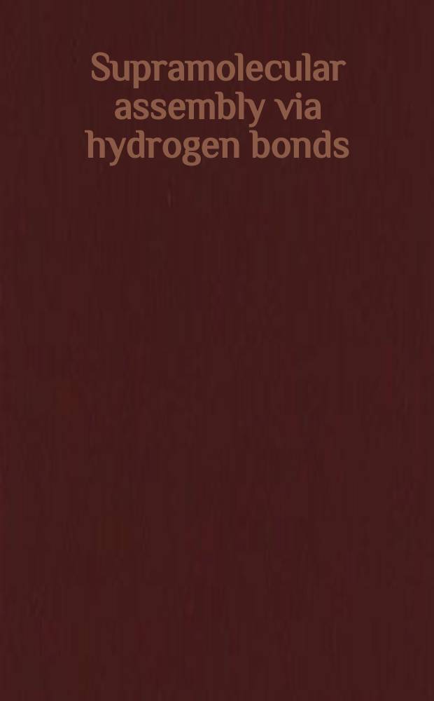 Supramolecular assembly via hydrogen bonds