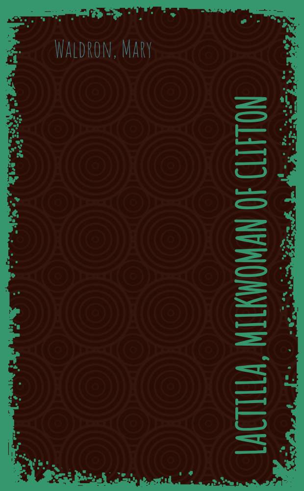 Lactilla, milkwoman of Clifton : the life and writings of Ann Yearsley, 1753-1806 = Лактилла,молочница из Клифтона:жизнь и сочинения Энн Йирзли