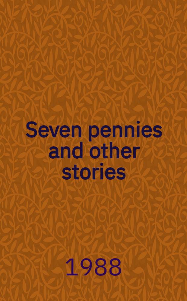 Seven pennies and other stories
