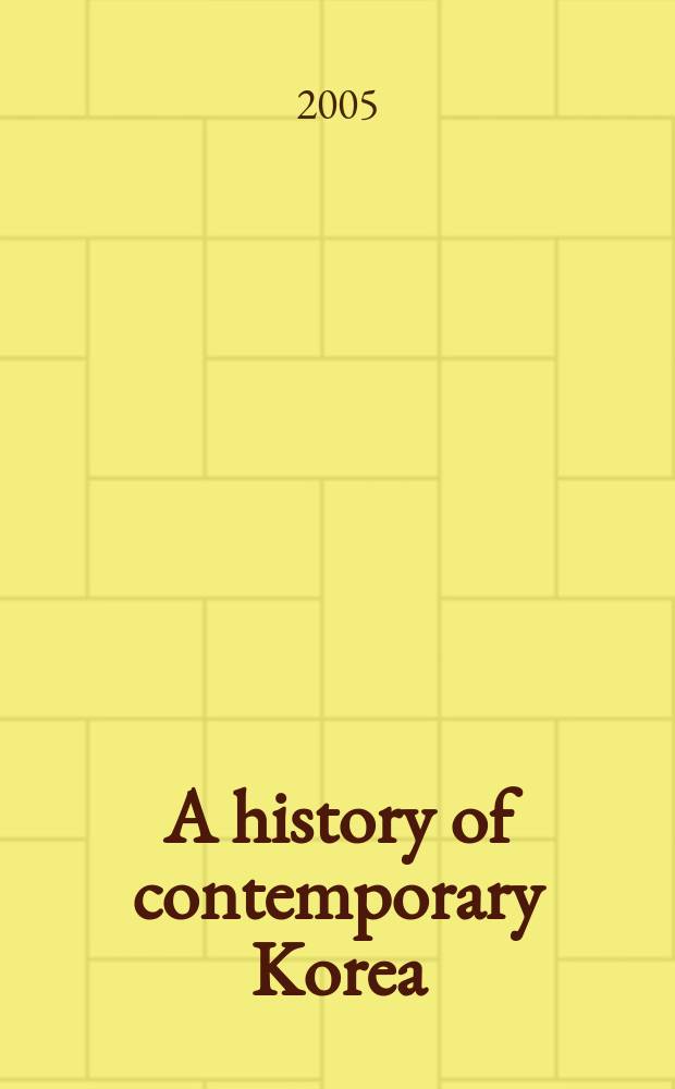 A history of contemporary Korea = История современной Кореи