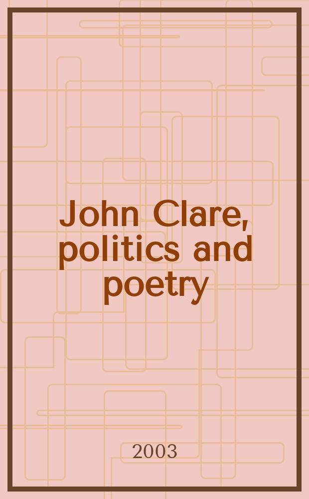 John Clare, politics and poetry = Джон Клэр, политики и поэзия