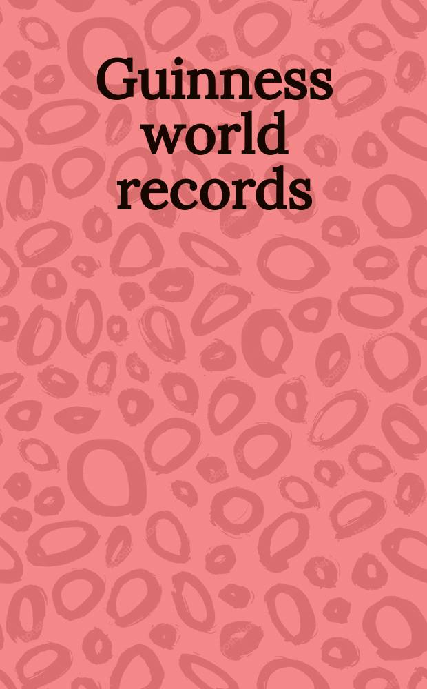 Guinness world records : [Trad. et adapt. fr