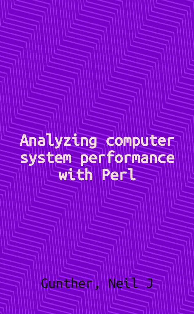 Analyzing computer system performance with Perl::PDQ